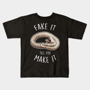 Hognose Snake Fake It Till You Make It Kids T-Shirt